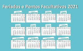 Conheça o calendário de feriados de 2021. Ministerio Da Economia Divulga Feriados E Pontos Facultativos Para 2021 Blog Praticas De Pessoal