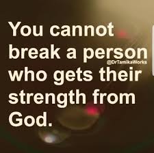 Don T Ever Forget That With God Nobody Can Break You Amentothat Spiritual Quotes Inspirational Quotes Faith Quotes