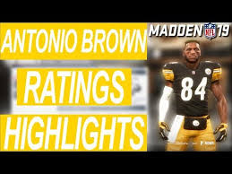 Madden 19 Gameplay Ps4 Wr Antonio Brown Gameplay Rating Attributes Development Youtube
