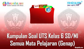 Maybe you would like to learn more about one of these? Lengkap Kumpulan Soal Uts Kelas 6 Sd Mi Semua Mata Pelajaran Genap Bospedia