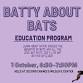 Batty About Bats