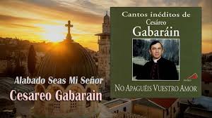 Sois la semilla (you are the seed) first line: Cesareo Gabarain Jesus Nuestro Amigo Youtube