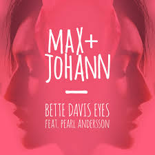 Lyrics © karen schauben publishing administration. Max Johann Video Bette Davis Eyes Feat Pearl Andersson