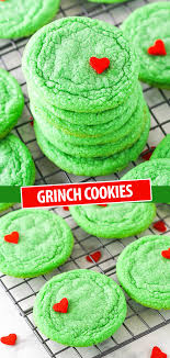 Grinch Cookies Recipe Grinch Cookies Chewy Sugar Cookies Chocolate Chip Shortbread Cookies