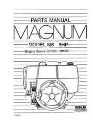 Purchase maintenance and replacement engine parts today. Kohler Magnum M8 8hp 301500 301627 Tp 2201 C Parts Manual 18 86 Picclick