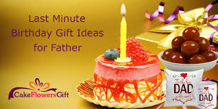 And if your dad's birthday is coming up, pick out his birthday present at the same time, so you. Send Cake Flowers Gift Online To India 5 Last Minute Birthday Gift Ideas For Father