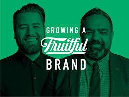 Growing a Fruitful Brand Podcast by Ben Lueders for Fruitful Design &  Strategy