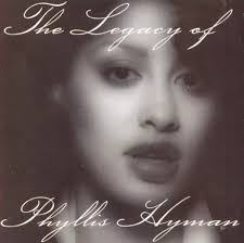 Phyllis Hyman was one of my favorite Singers. Gone too soon! , Phyllis  Linda Hyman (July 6, 1949