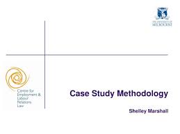 In the context of the case study research design, the researcher mainly emphasizes on unusual and neglected research problems. Ppt Case Study Methodology Shelley Marshall Powerpoint Presentation Free Download Id 688076