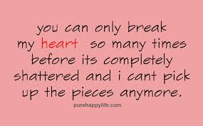 Перевод контекст many times before c английский на русский от reverso context: Love Quotes You Can Only Break My Heart So Many Times Before Its Completely