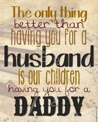 Check spelling or type a new query. Love My Hubby Baby Daddy Happy Father Day Quotes Fathers Day Quotes Best Husband Quotes