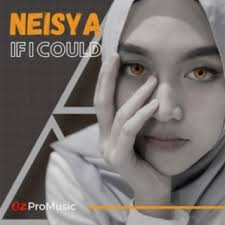 Download Neisya album songs: If I Could