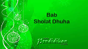 Sholat dhuha adalah sholat yang dikerjakan pada saat naiknya matahari setinggi tombak sampai waktu zawal (mejelang sholat dzuhur), namun dari penjelasan singkat di atas, mungkin ada yang bertanya kapan waktu sholat dhuha yang paling baik? Sholat Dhuha Niat Cara Waktu Dan Dzikir Setelah Sholat