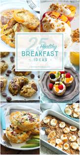 Certain foods can increase the likelihood of heart disease, while others can decrease the risk. 25 Healthy Breakfast Ideas
