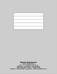 Fill blank sheet music to type on, edit online. Blank Notebook Unlined White Paper 8 5 X 11 21 59 Cm X 27 94 Cm 200 Pages 100 Sheets Page Numbers Table Of Contents Light Gray