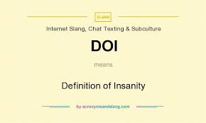 Doi Definition Of Insanity By Acronymsandslang Com
