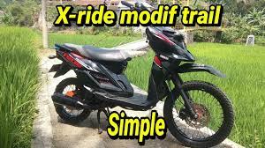 See more ideas about yamaha, riding, yamaha motor. Modif Motor X Ride Trail Simple Youtube