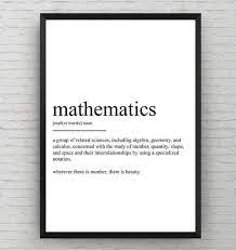 Mathematics Definition Print Etsy Definition Of Mathematics Math Quotes Mathematics