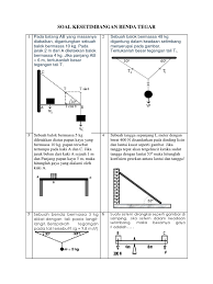 Benda tegar 1benda tegar adalah benda yang tidak mengalami perubahan bentuk dan volume selama bergerak. Soal Kesetimbangan Benda Tegar