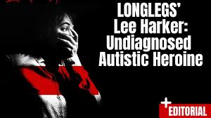 Longlegs Analysis: Lee Harker as Undiagnosed Autistic Heroine - Morbidly  Beautiful