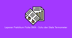 Check spelling or type a new query. Laporan Praktikum Fisika Sma Suhu Dan Skala Termometer Ahmad Dahlan