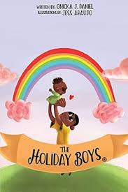 Book The Holiday Boys(R): A Creation of Teachable Lessons for Children  Daniel, Onicka ; Brown, Alesha