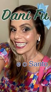 Dani Fu e o Santo