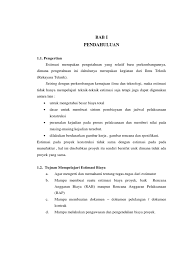 Estimasi biaya anggaran konstruksi tahap menentukan klasifikasi bangunan baik desain pada pembangunan kampus bsi berdasarkan kegunaan bangunan ataupun margonda depok sebesar rp 5.928.680.782,92. Bahan Ajar Estimasi Biaya 2016 Ks