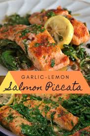 Garlic Lemon Salmon Piccata In 2020 Salmon Spinach Recipes Lemon Salmon Grilled Salmon Recipes
