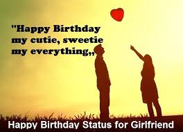 Birthday Wishes To My Girlfriend 2020 Birthday Wishes Images For Girlfriend In 2020 Happy Birthday Status Birthday Wishes Status Happy Birthday Wishes Status