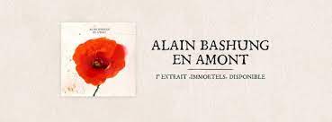 See all 5 formats and editions hide other formats and editions. Alain Bashung Immortels Extrait De Son Album Posthume En Amont Video La Grosse Radio Rock Ecouter Du Rock Webzine Rock