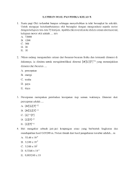Maybe you would like to learn more about one of these? Latihan Soal Pas Fisika Kelas X