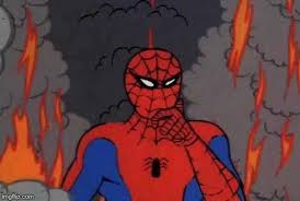60s Spiderman Fire Spiderman Meme Spiderman Spiderman Cartoon