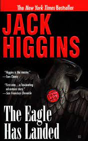 A squad of german paratroopers is sent to england to kidnap winston churchill. The Eagle Has Landed Liam Devlin Band 1 Amazon De Higgins Jack Fremdsprachige Bucher