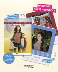 Novità in edicola per chi segue “La forza di una donna” ✨ Dal 18 novembre  2025 arriva in edicola il calendario ufficiale 2026, pensato per chi ha  seguito il percorso di Bahar
