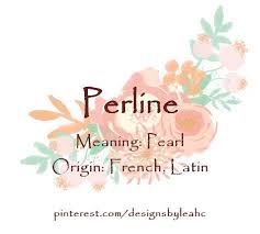 Baby Girl Name Perline Meaning Pearl Origin Latin French Hipster Baby Names Baby Girl Names Names With Meaning