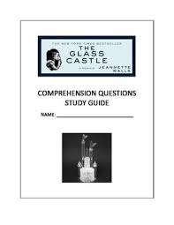 The Glass Castle Lesson Comprehension Questions Study Guide And Answer Key Glass Castle Lesson Plans Teaching Writing