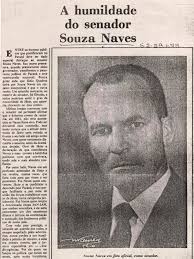 FIO DA HISTÓRIA ABILON DE SOUZA NAVES Abilon de Souza Naves nasceu em  Uberaba, Minas Gerais, em 1º de outubro de 1884, em uma família de origem  modesta. Embora mineiro, foi no