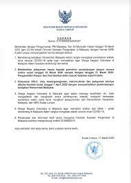 These countries include brunei, singapore, indonesia and cambodia. Malaysia Lockdown Kbri Dan Kjri Di Malaysia Ubah Layanan Perpanjangan Paspor Pusat Sumber Daya Buruh Migran
