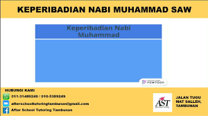 Catatan kehidupan beliau, mulai dari kelahirannya sampai beliau wafat telah sampai kepada kita secara komprehensif. Keperibadian Nabi After School Tutoring Tambunan