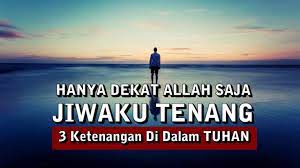 Doa Kristen Untuk Tenangkan Hati