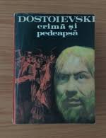 Преступление и наказание prestupleniye i nakazaniye anul aparitiei: Dostoievski Crima Si Pedeapsa 2 Volume Adevarul CumpÄƒrÄƒ