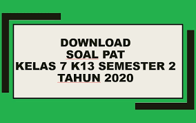 Modul ipa kelas 8 semester 1 kurikulum 2013 revisi 2017 berisi tentang materi esensisal, kumpulan soal / lks dan kunci jawabanya, tokoh ilmuwan ipafull description. Download Contoh Soal Pat Ipa Kelas 7 K13 Semester 2 Tahun 2020 Beritapppk Com