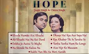 Hope Jagjit Singh Chitra Singh Review Music Wallpapers Songs Mp3 Songs Actress Movie Songs An Album So Touching Can Melt Hardest Heart Mouthshut Com Before downloading you can preview any song by mouse over the. hope jagjit singh chitra singh