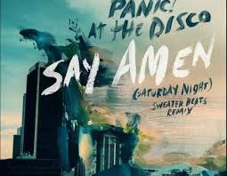 Download Panic At The Disco Say Amen Saturday Night Sweater Beats Remix Cdq Panic Disco Entertainment Music