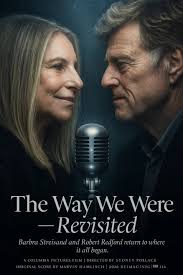 🎬 “The Way We Were — Revisited”: The Director Reveals a Newly Restored,  Never-Before-Seen Cut of Robert Redford and Barbra Streisand's Iconic Love  Story — A Film That Feels Timeless, Yet Brand