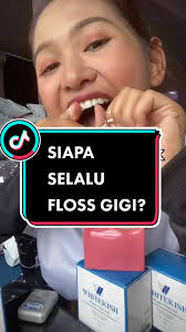 Siapa Selalu Floss Gigi? Tips Penting untuk Bersihkan Gigi