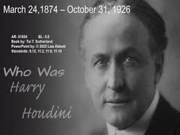 Who Was Harry Houdini Powerpoint