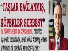 Taslar Baglanmis Kopekler Serbest Diyen Ergenekon Avukati Yusuf Erikel Den Turkiye De Bir Ilk Bomba Soru Ataturk Rahmetli Oldugunda Ismet Inonu Aglamis Mi Veya Bu Yonde Bir Goruntu Fotograf Var Mi Haberi