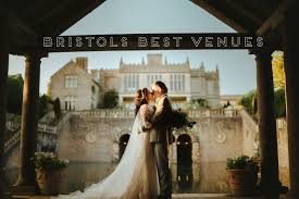 The Best Wedding Venues In And Around Bristol Bristol Wedding Wedding Venues Bristol Best Wedding Venues